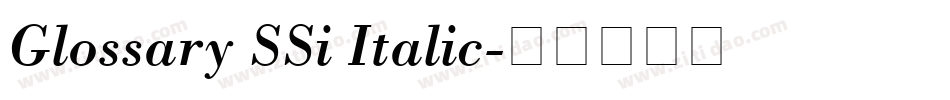 Glossary SSi Italic字体转换